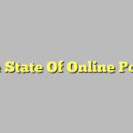 The State Of Online Poker