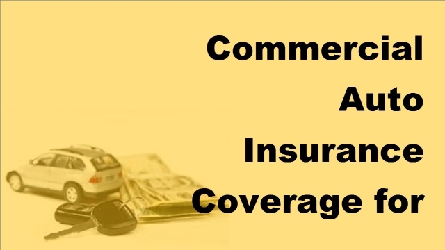 The Road to Protection: Unveiling the Essentials of Commercial Auto Insurance